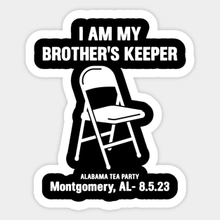 I Am My Brothers Keeper, Montgomery Brawl, Alabama Tea Party Sticker